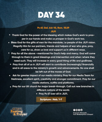 2023 Fasting & Prayers – Day 34 – JILFI