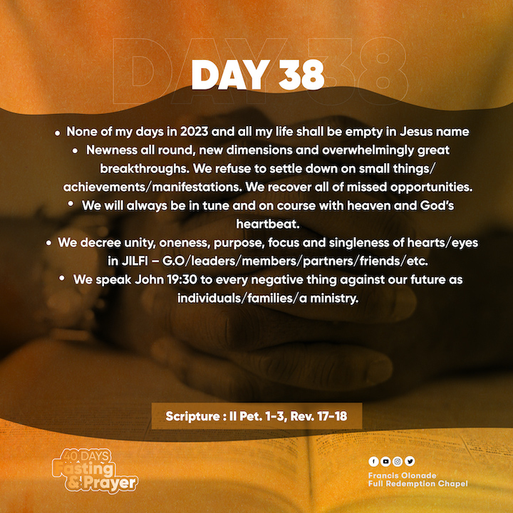 2023 Fasting & Prayers – Day 38 – JILFI
